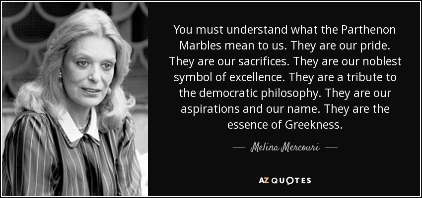 quote-you-must-understand-what-the-parthenon-marbles-mean-to-us-they-are-our-pride-they-are-melina-mercouri-79-4-0478